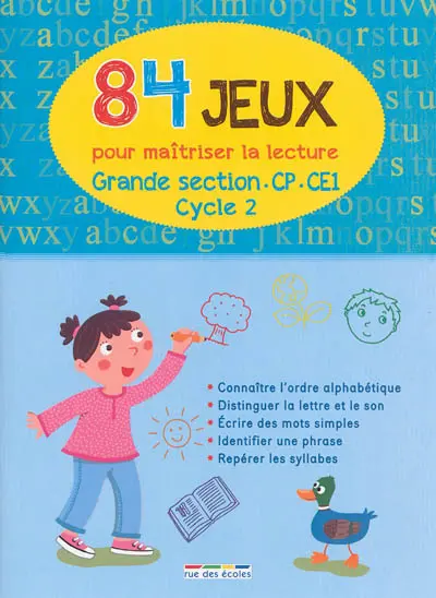 84 jeux pour maîtriser la lecture : grande section, CP, CE1, cycle 2