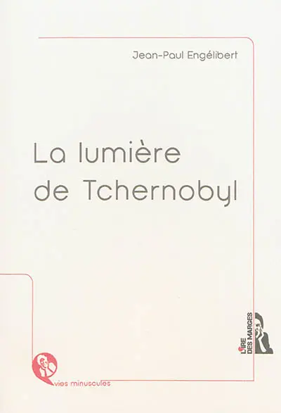 La lumière de Tchernobyl