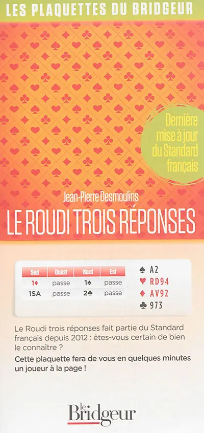 Le Roudi trois réponses : dernière mise à jour du Standard français