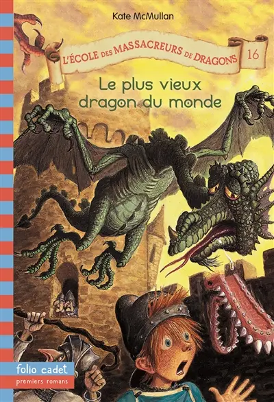 L'école des massacreurs de dragons. Vol. 16. Le plus vieux dragon du monde