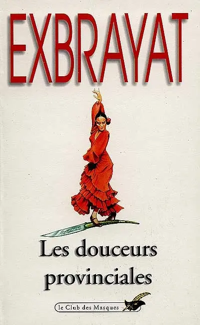 Les Douceurs provinciales