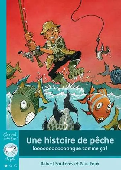 Une histoire de pêche longue comme ça !