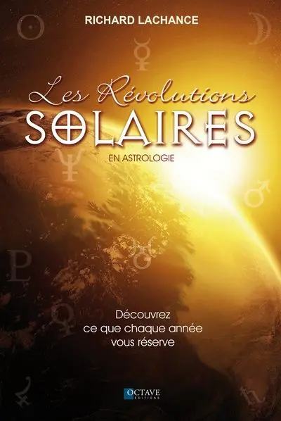 Les révolutions solaires en astrologie : Découvrez ce que chaque année vous réserve