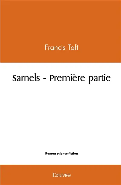 Sarnels – première partie