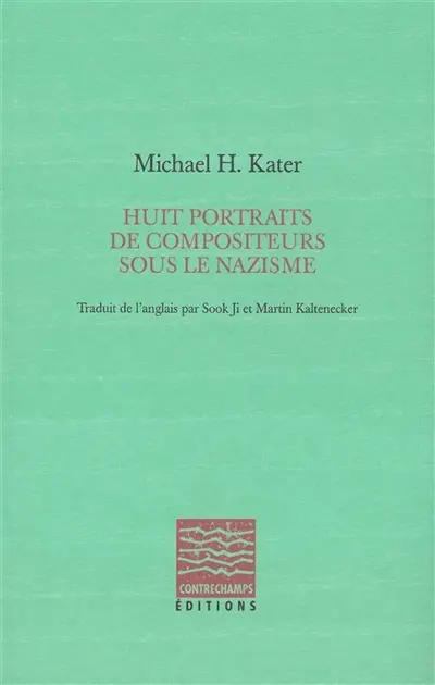 Huit portraits de compositeurs sous le nazisme