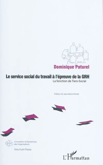 Le service social du travail à l'épreuve de la GRH : la fonction de tiers-social