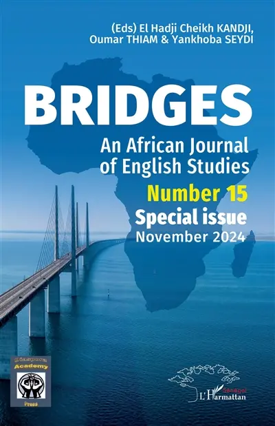 Bridges : an African journal of English studies = Bridges : revue africaine d'études anglaises, n° 15. Special issue