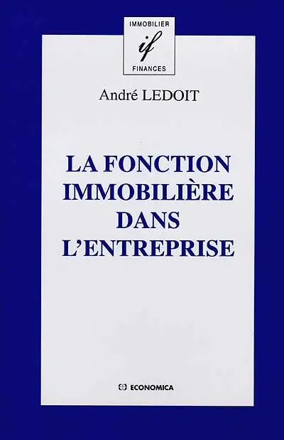 La fonction immobilière dans l'entreprise