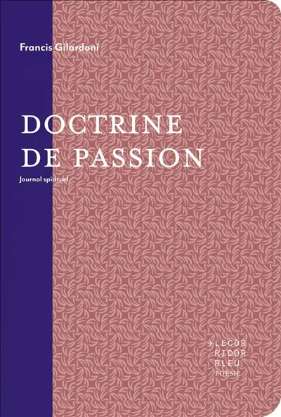 Doctrine de passion : journal spirituel : extraits, 1950-1957