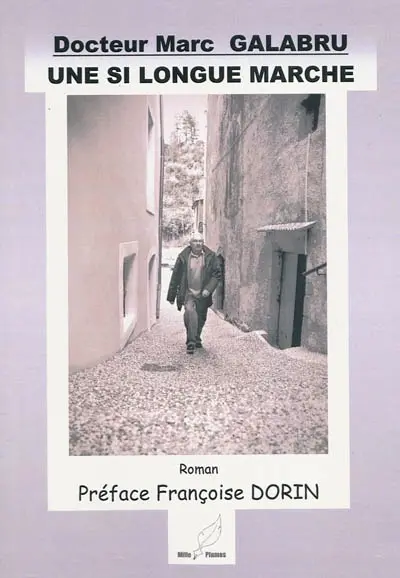 Une si longue marche