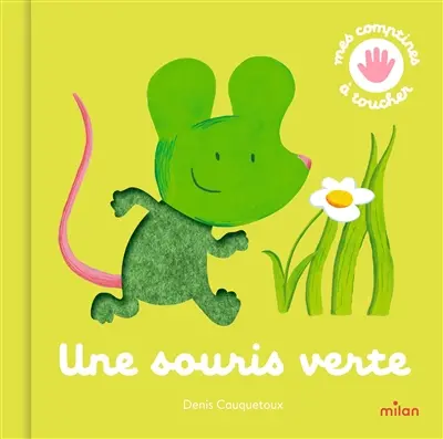 Une souris verte