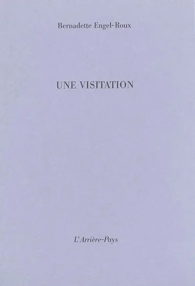Une visitation