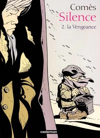 Silence. Vol. 2. La vengeance