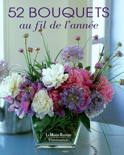 52 bouquets au fil de l'année