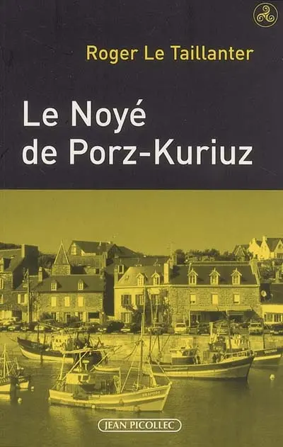 Le noyé de Porz-Kuriuz