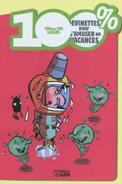 100 % devinettes pour s'amuser en vacances