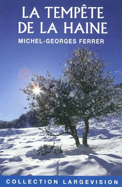 La tempête de la haine