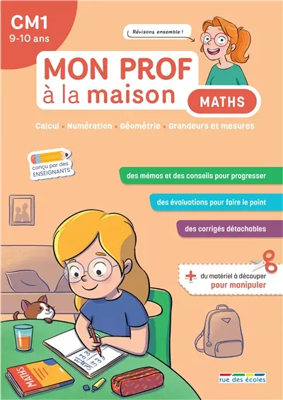 Maths CM1, 9-10 ans : calcul, numération, géométrie, grandeurs et mesures