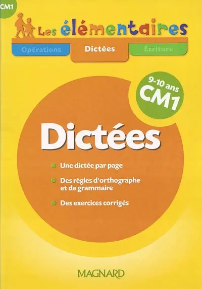 Dictées CM1, 9-10 ans