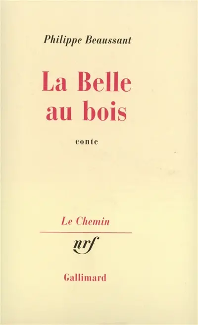 La Belle au bois