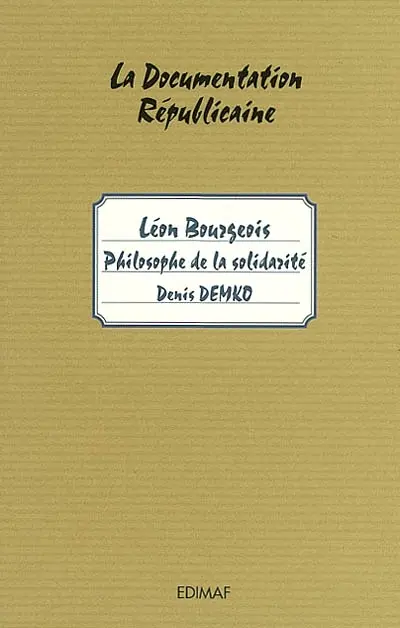 Léon Bourgeois : philosophe de la solidarité