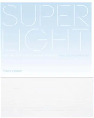 Superlight Lightness in Contemporary Houses