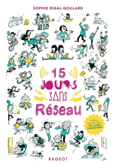 15 jours sans réseau