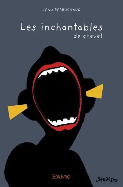 Les inchantables de chevet : Et autres poésies du même tonneau