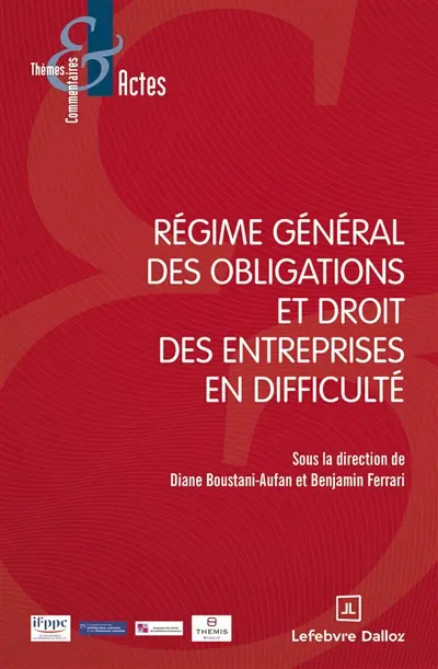 Régime général des obligations et droit des entreprises en difficulté
