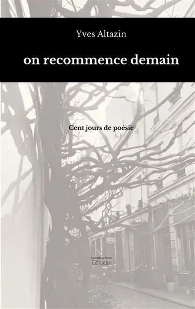 On recommence demain