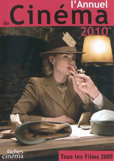 L'annuel du cinéma 2010 : tous les films 2009
