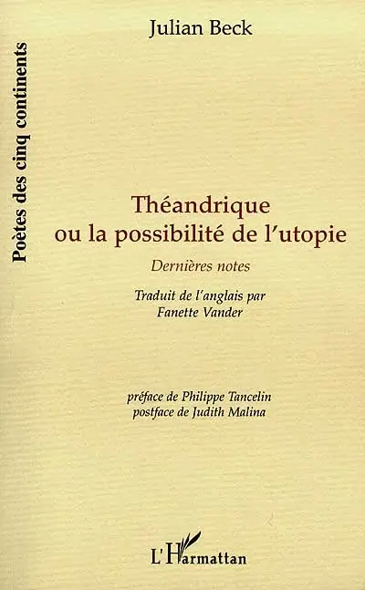 Théandrique ou La possibilité de l'utopie : dernières notes
