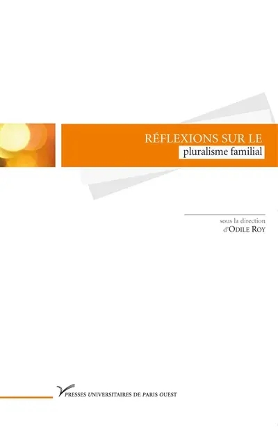 Réflexions sur le pluralisme familial