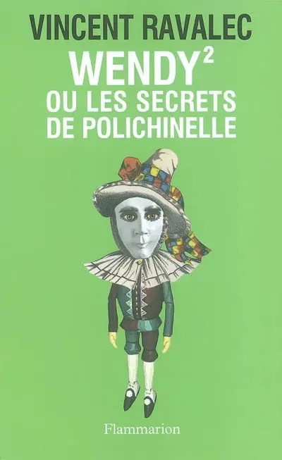 Wendy 2 ou Les secrets de polichinelle