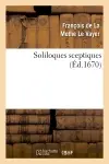 Soliloques sceptiques (Ed.1670)