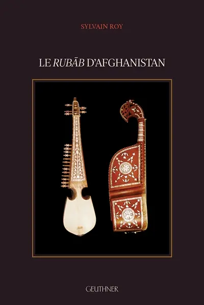Le rubâb d'Afghanistan