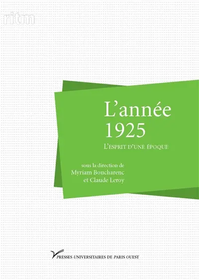 L'année 1925 : l'esprit d'une époque