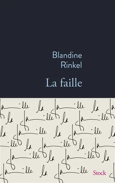 Blandine Rinkel - La faille - Stock