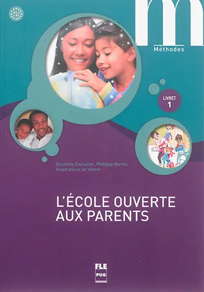 L'école ouverte aux parents, A1.1-A1 : livret 1