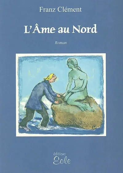 L'âme au Nord