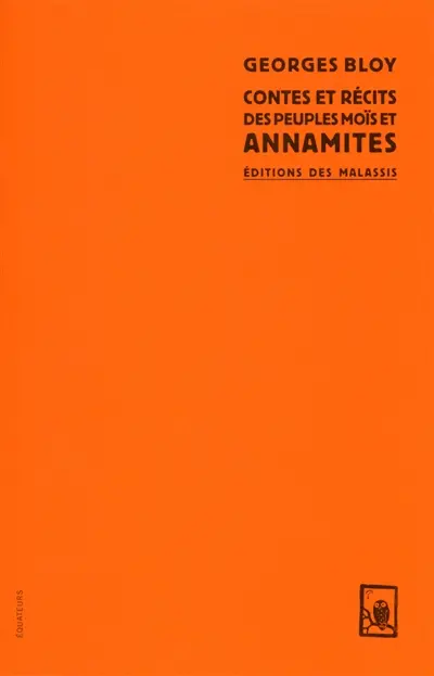 Contes et récits des peuples moïs et annamites