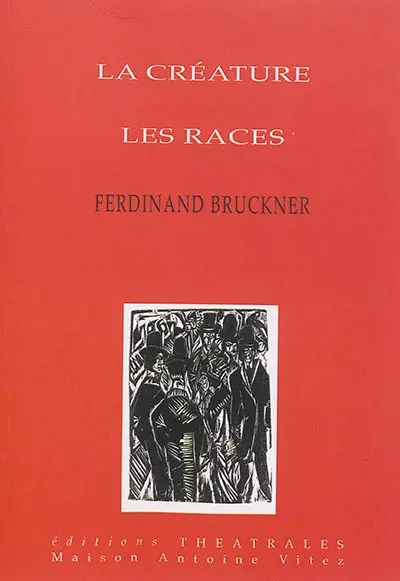 La créature. Les races