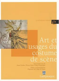 Art et usages du costume de scène