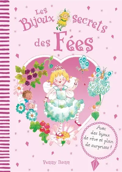 Les secrets des fées. Les bijoux secrets des fées