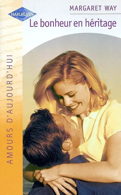 Le bonheur en héritage