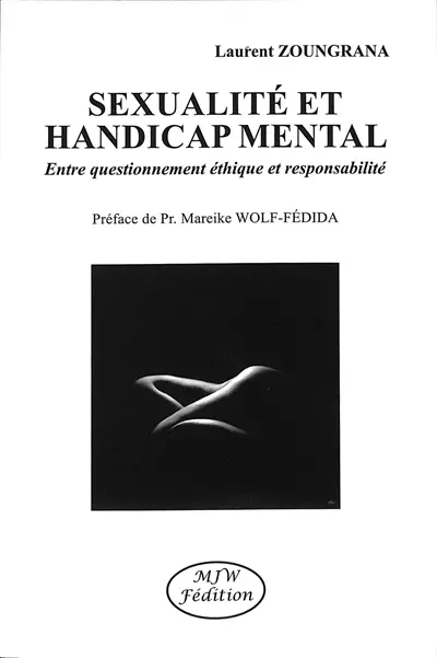Sexualité et handicap mental : entre questionnement éthique et responsabilité