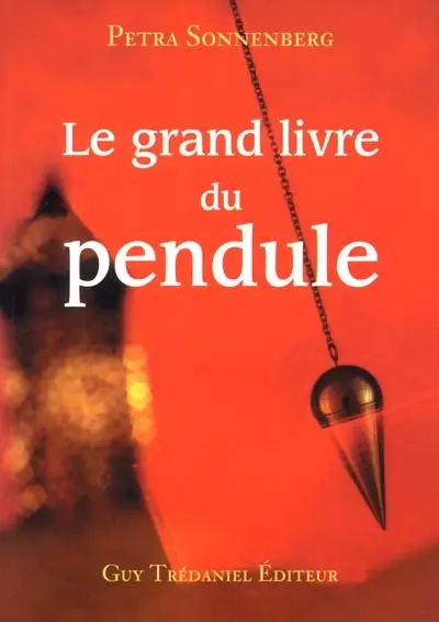 Traité pratique du pendule : avec 140 planches de travail