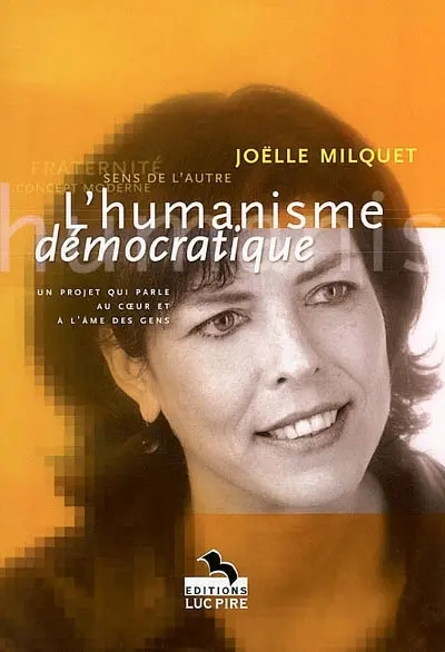 L'humanisme démocratique : un projet qui parle au coeur et à l'âme des gens