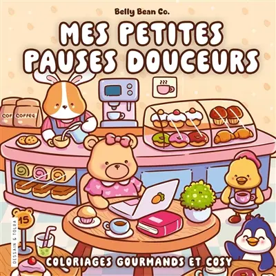 Mes petites pauses douceurs : coloriages gourmands et cosy