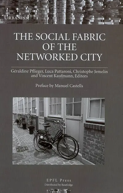 The social fabric of the networked city